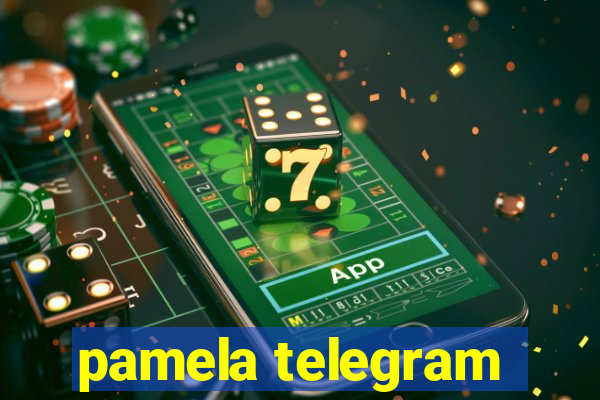 pamela telegram